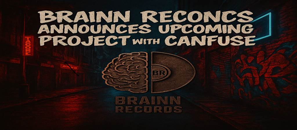 Brainn Records x Canfuse upcoming collaboration